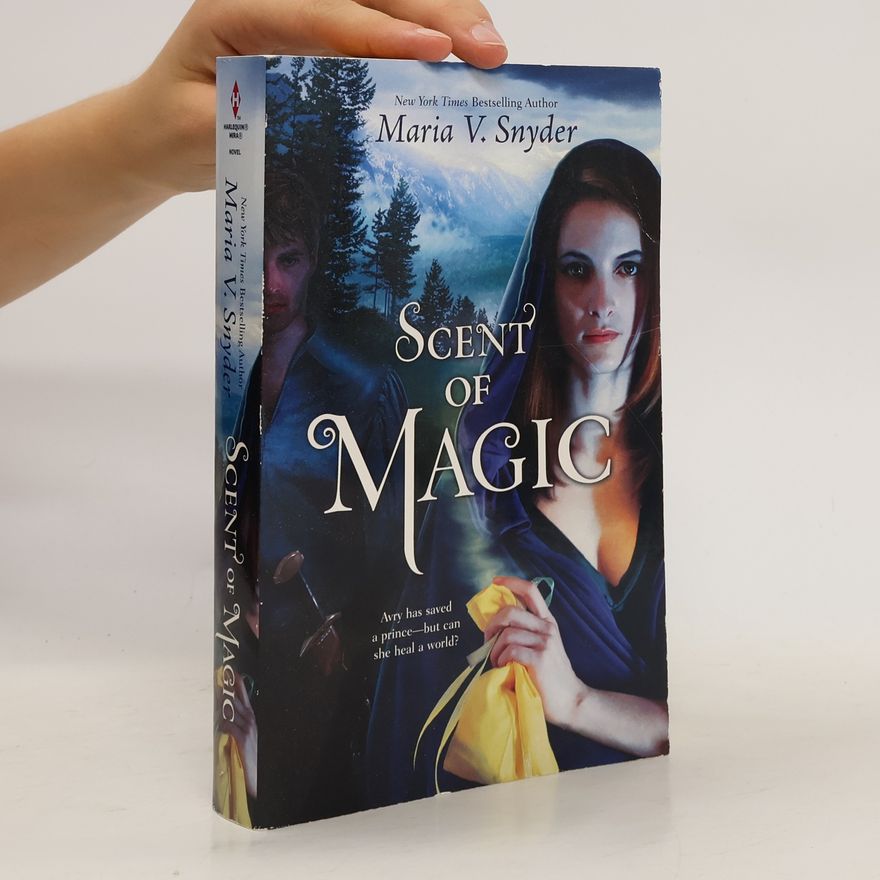 Maria V. Snyder Scent of Magic