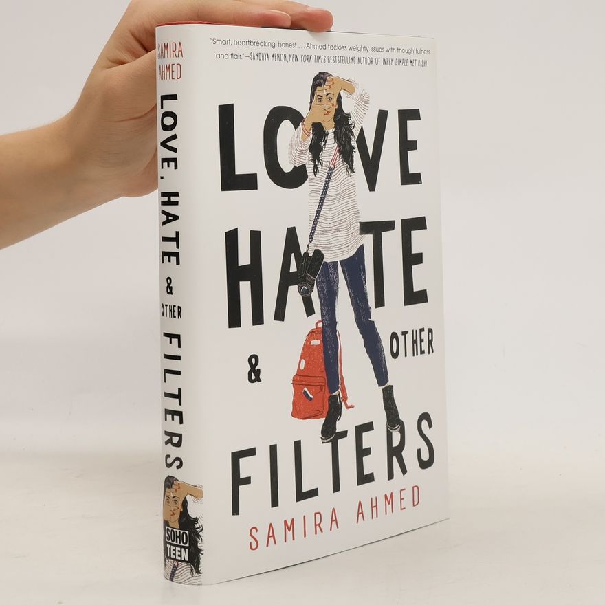 Samira Ahmed Love, Hate and Other Filters