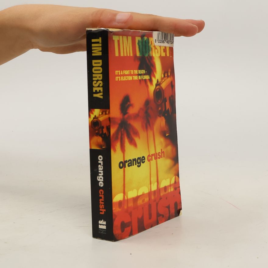 Tim Dorsey Orange Crush