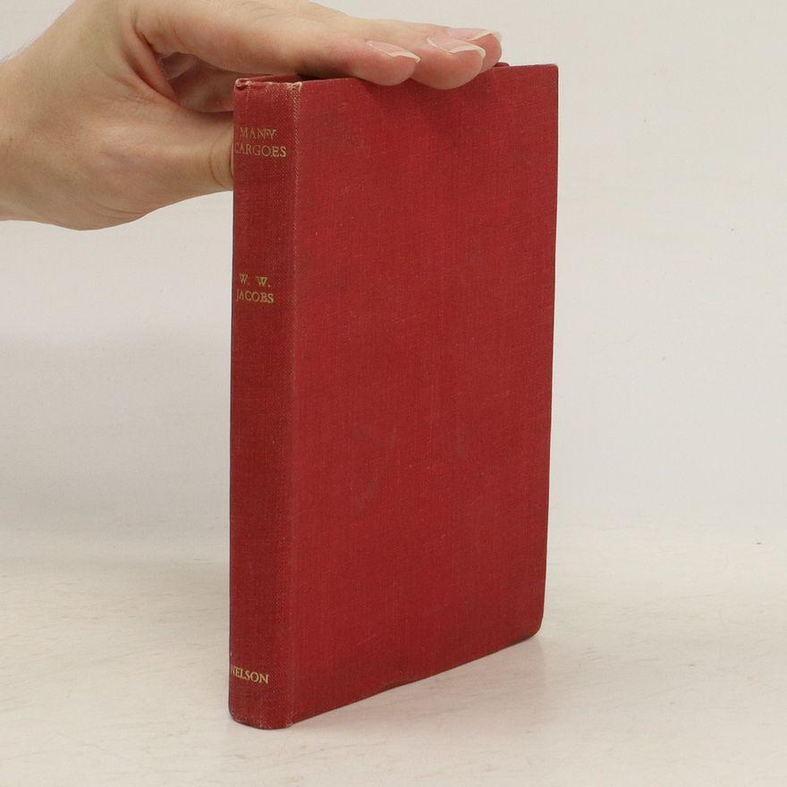William Wymark Jacobs Many Cargoes