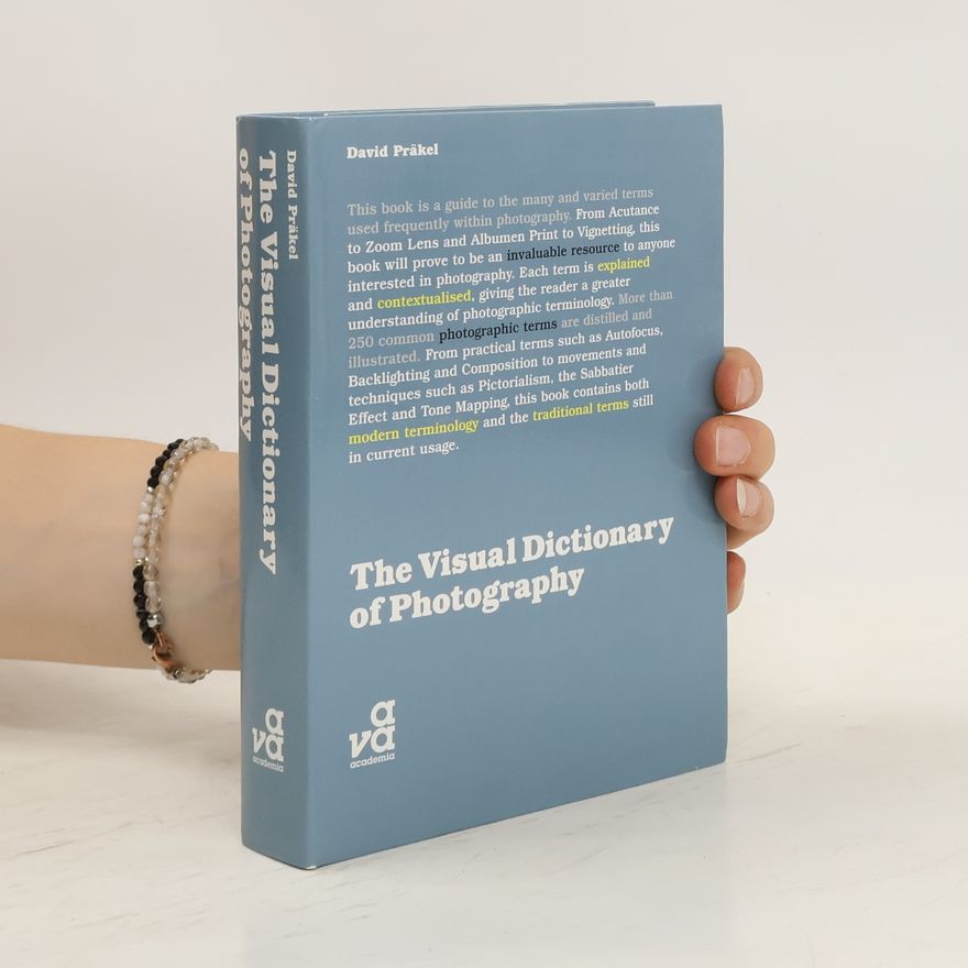 David Prakel The visual dictionary of photography