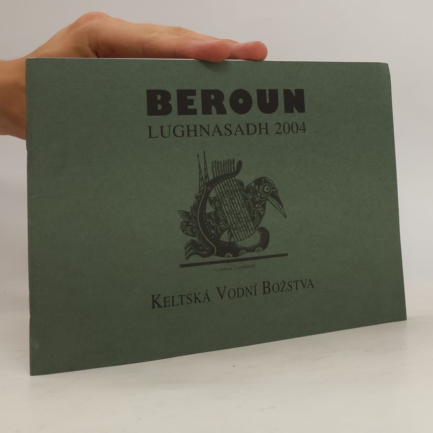 Josef Ryzec Beroun Lughnasadh 2004. Keltská vodní božstva