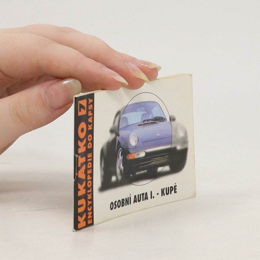 Autorenkollektiv Kukátko 7: Osobní auta I.-Kupé