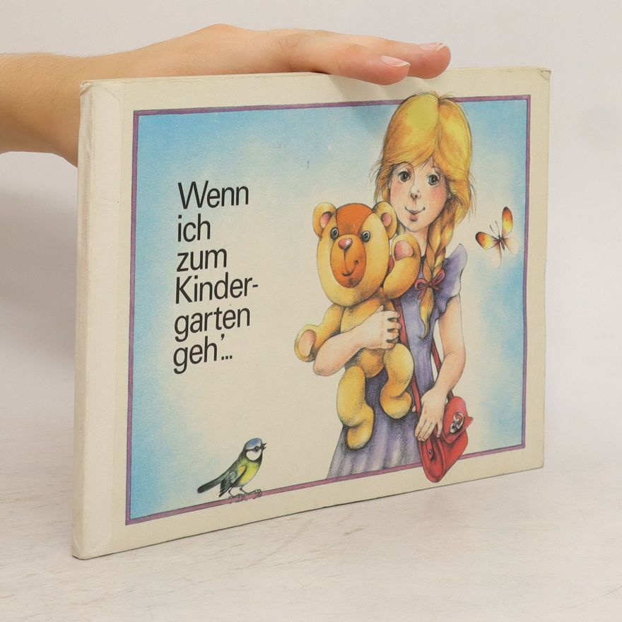 Thea Ruhmer Wenn ich zum Kindergarten geh