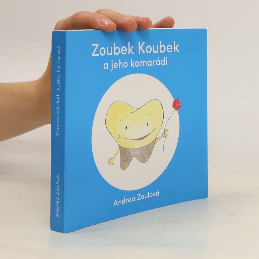 Andrea Zoulová Zoubek Koubek a jeho kamarádi