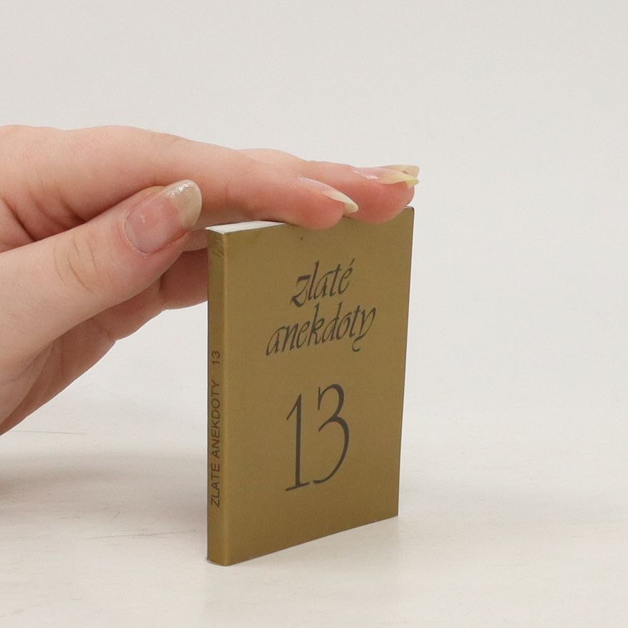 Autorenkollektiv Zlaté anekdoty 13