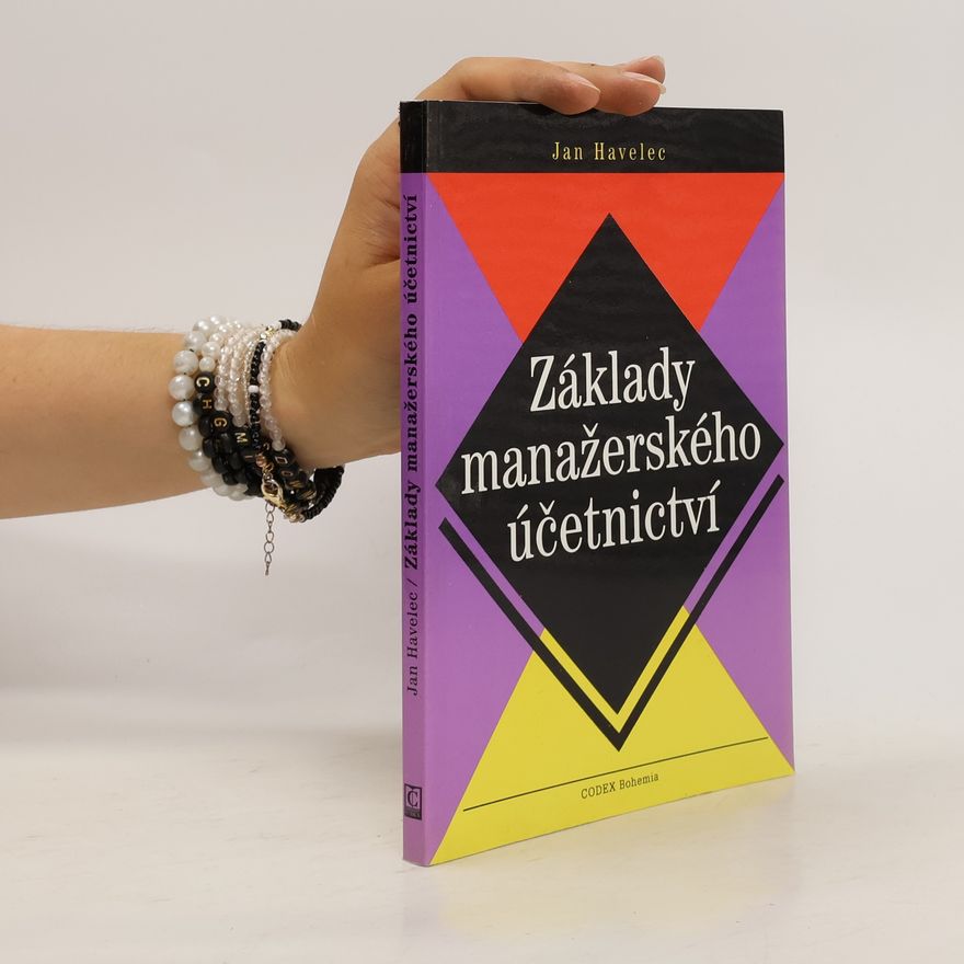 Jan Havelec Základy manažerského účetnictví