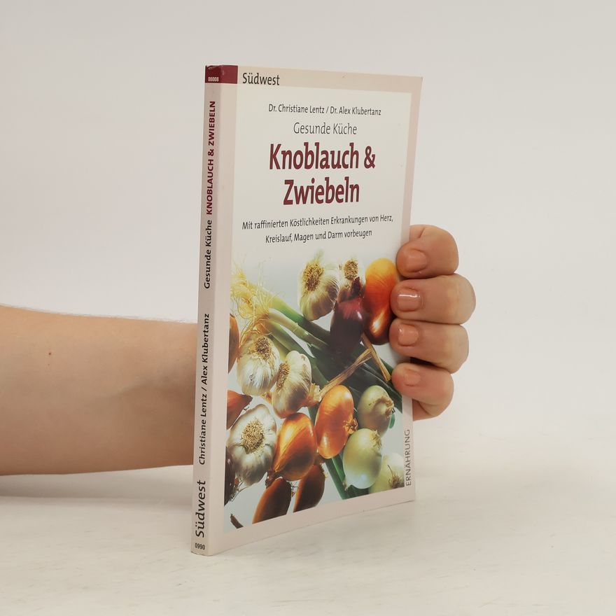 Christiane Lentz Knoblauch & Zwiebeln