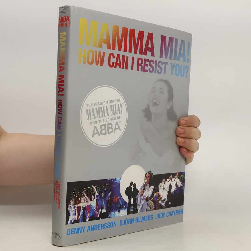 Benny Andersson Mamma Mia! How Can I Resist You?