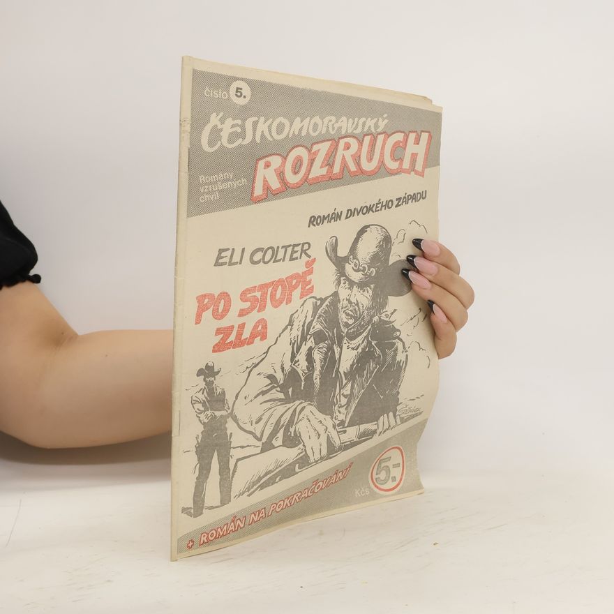 Eli Colter Českomoravský rozruch 5. Po stopě zla