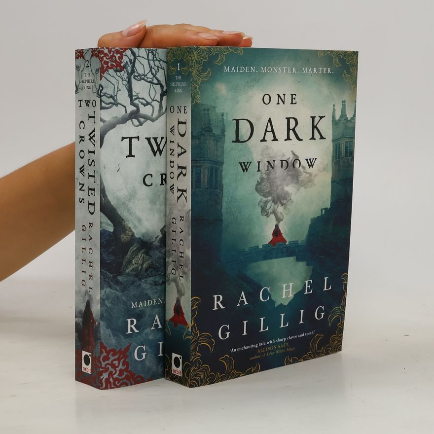 Rachel Gillig The Shepherd King 1-2 (One Dark Window Two; Twisted Crowns)