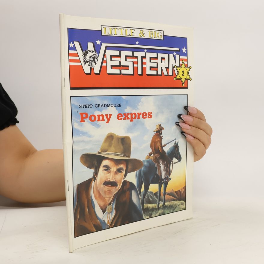 Stepp Gradmoore Little & Big Western 2. Pony expres