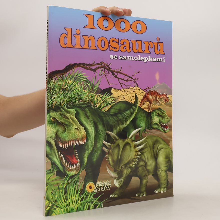 Lidia di Blasi 1000 dinosaurů : se samolepkami