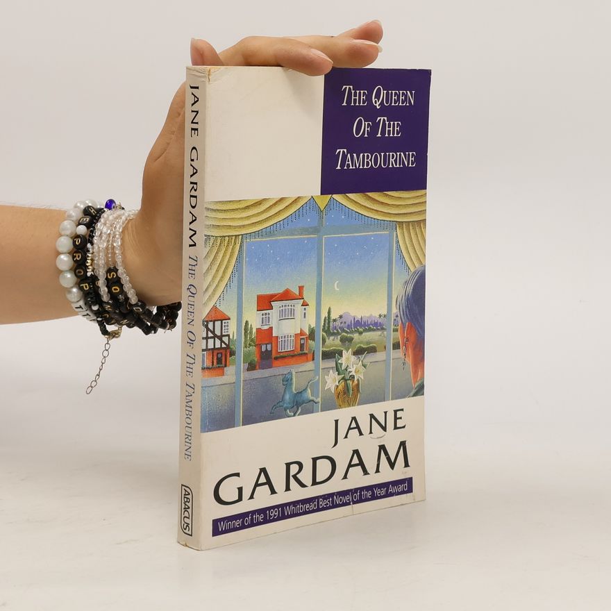 Jane Gardam The Queen of the Tambourine
