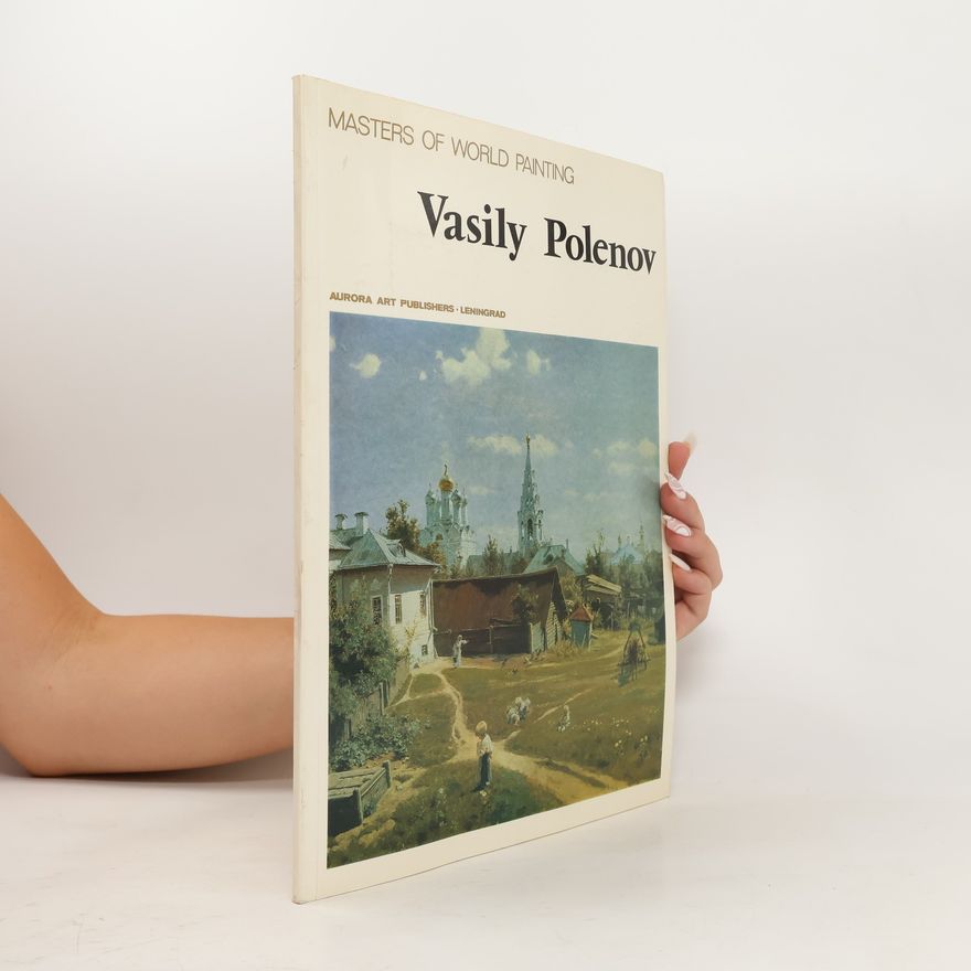 Vasily Polenov Masters of World Painting
