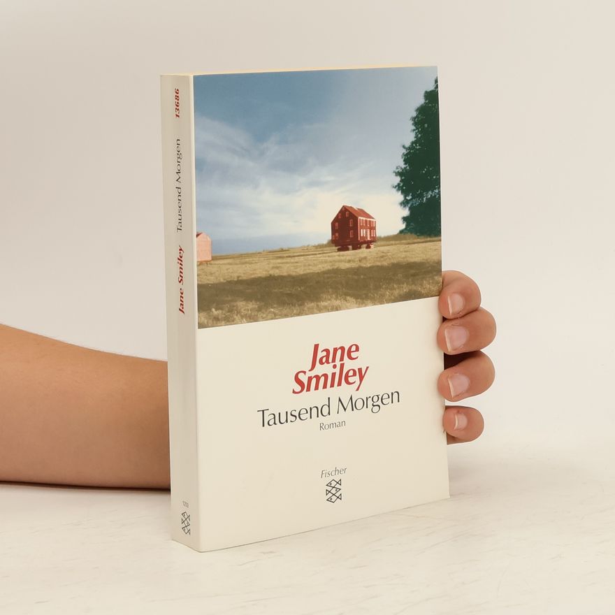 Jane Smiley Tausend Morgen