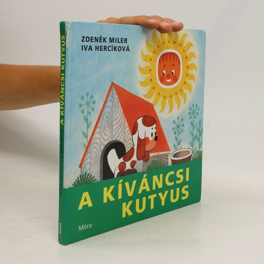 Andrea Balázs A kíváncsi kutyus