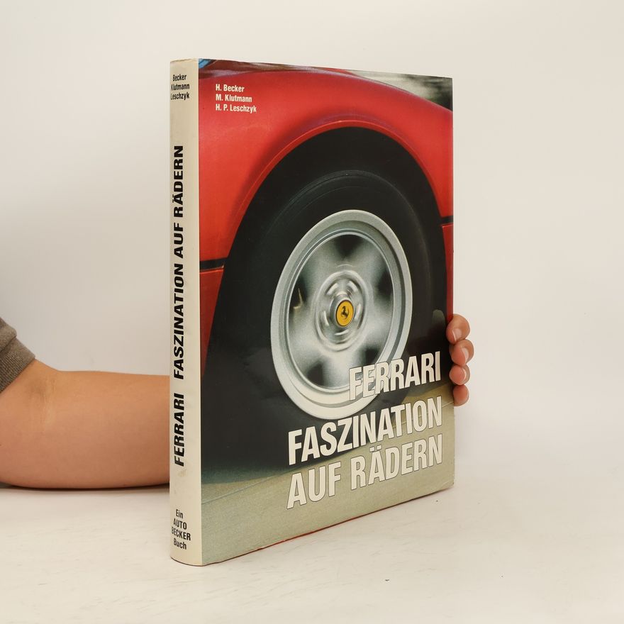 M. Klutmann Ferrari, Faszination auf Rädern