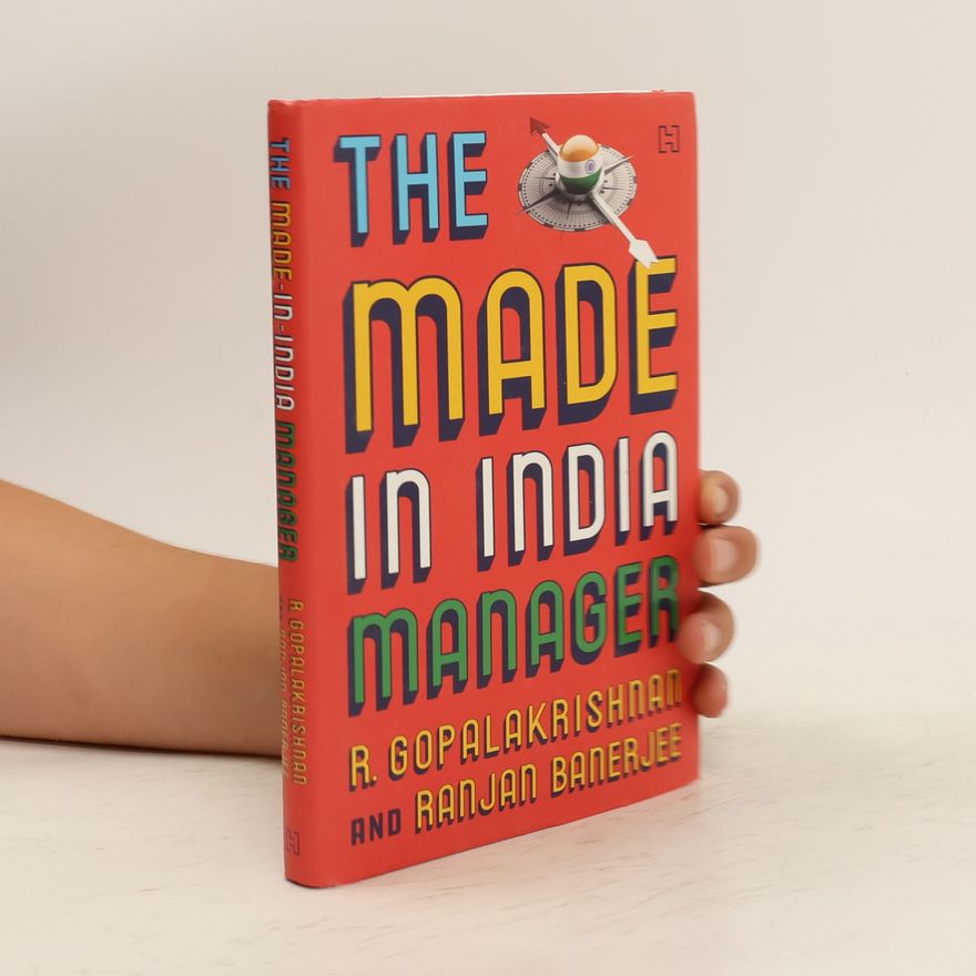 R. Gopalakrishnan The Made-In-India Manager