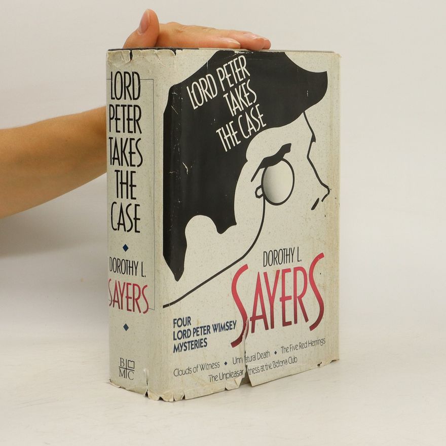 Dorothy L. Sayers Lord Peter Takes the Case