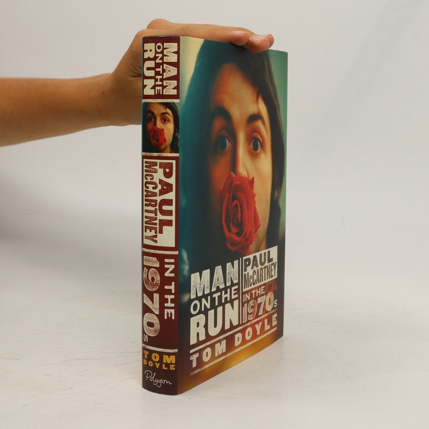 Tom Doyle Man on the Run. Paul McCartney