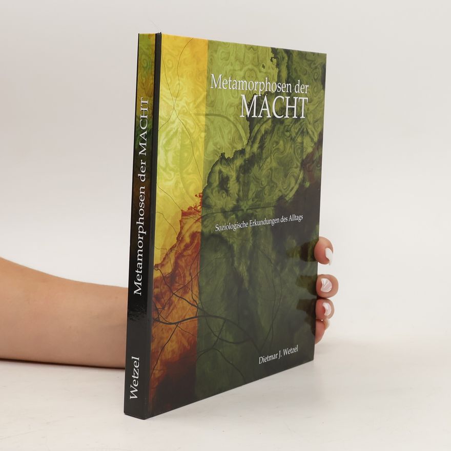 Dietmar J. Wetzel Metamorphosen der Macht