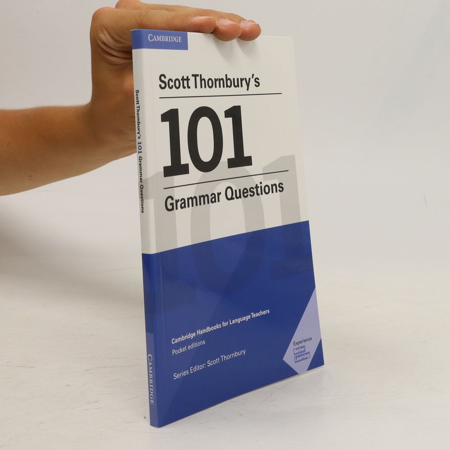Anne O\'Keeffe Scott Thornbury's 101 grammar questions
