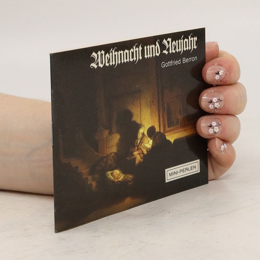 Gottfried Berron Weihnacht und Neujahr