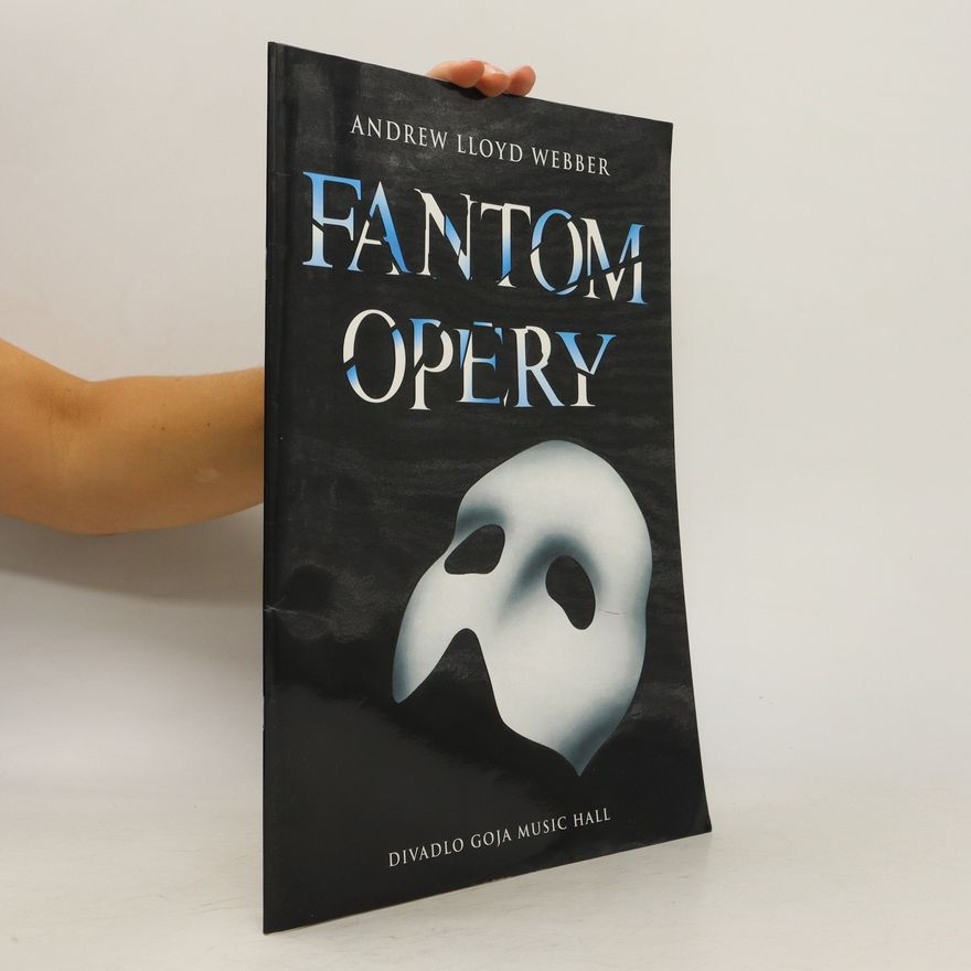 Andrew Lloyd Webber Fantom opery