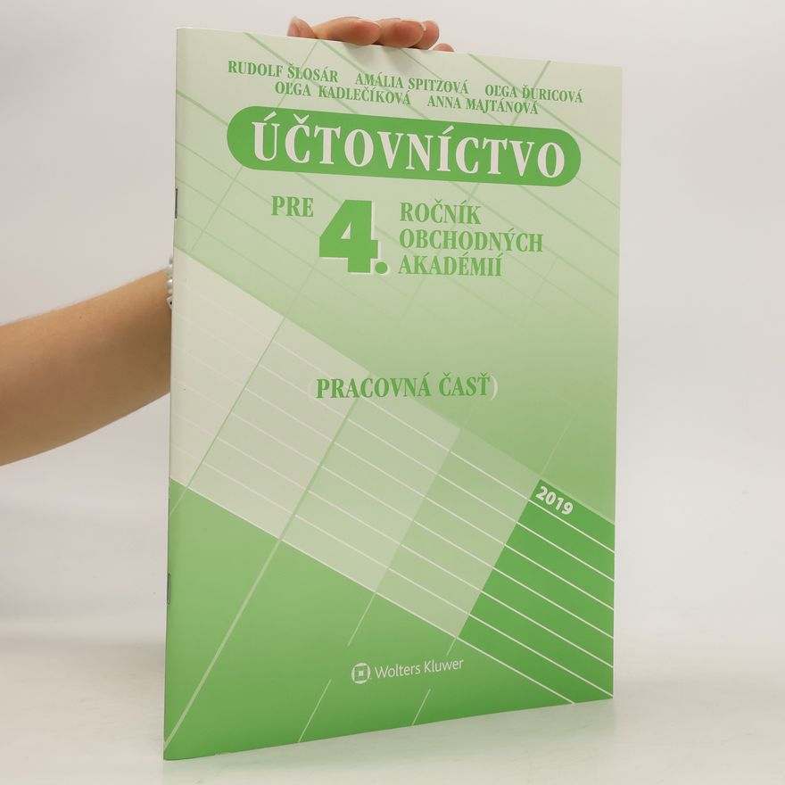 Autorenkollektiv Účtovníctvo pre 4. ročník obchodných akadémií. Pracovná časť