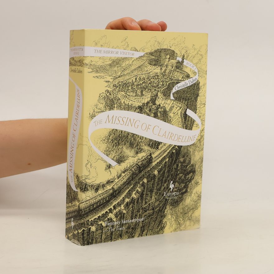 Christelle Dabos The Missing of Clairdelune
