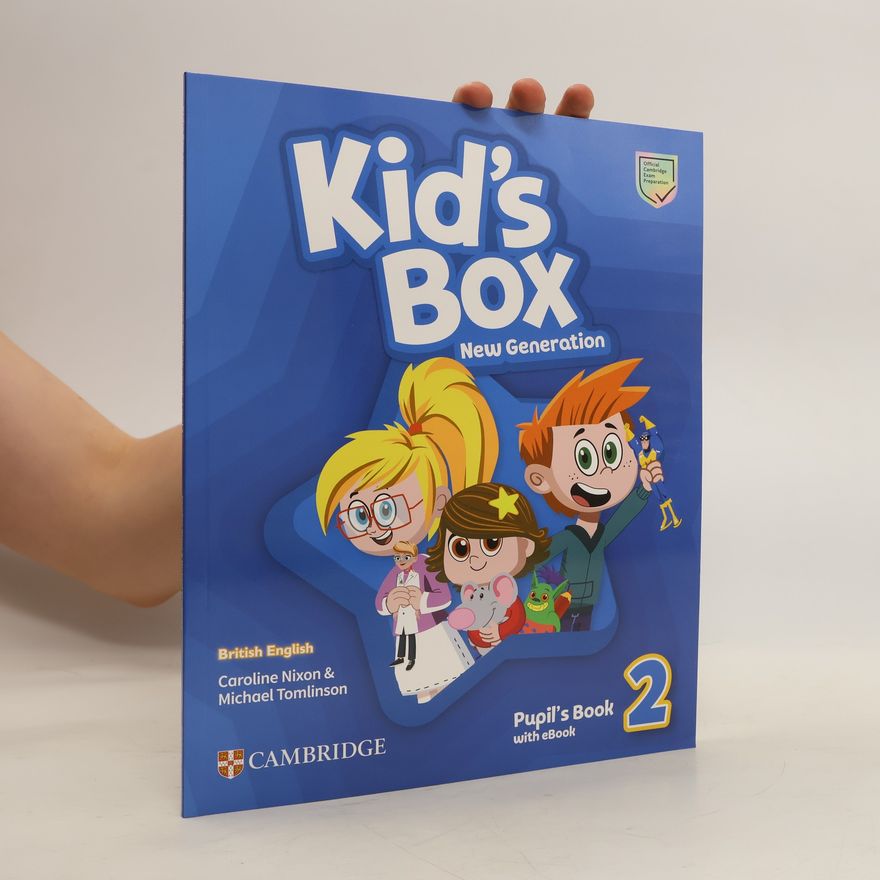 Michael Tomlinson Kid's box : new generation : British English. 2, Pupil's book with eBook