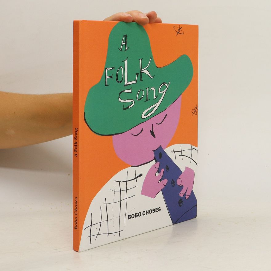 Collectif d'auteurs A Folk Song Bobo Choses