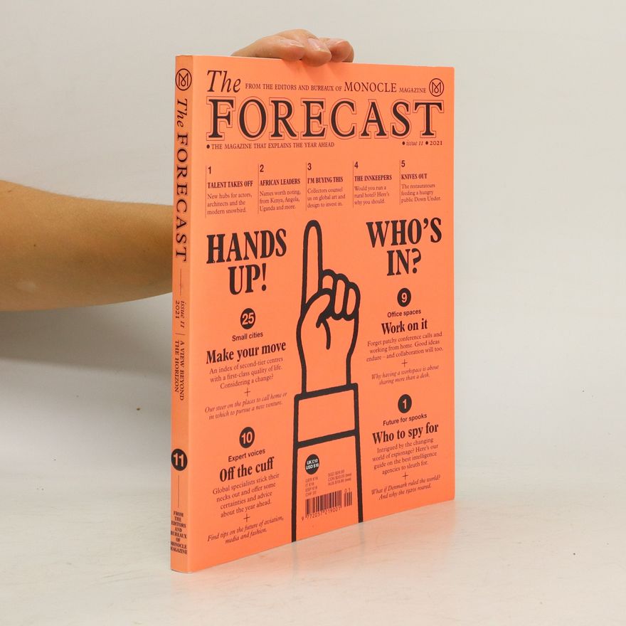 Kolektiv autorů The Monocle Forecast. Issue 11