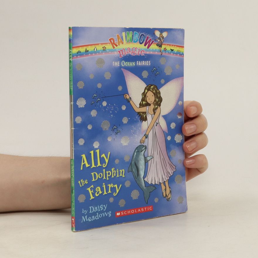 Daisy Meadows The Ocean Fairies. Ally the Dolphin Fairy