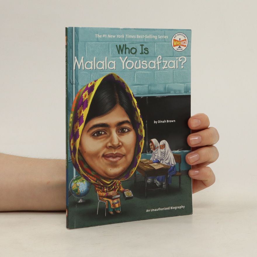 Dinah Brown Who Is Malala Yousafzai?