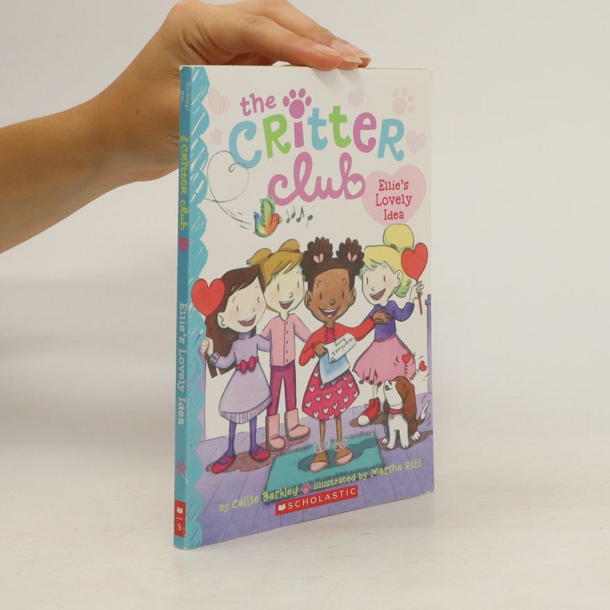 Marsha Riti The Critter Club. Ellie's Lovely Idea