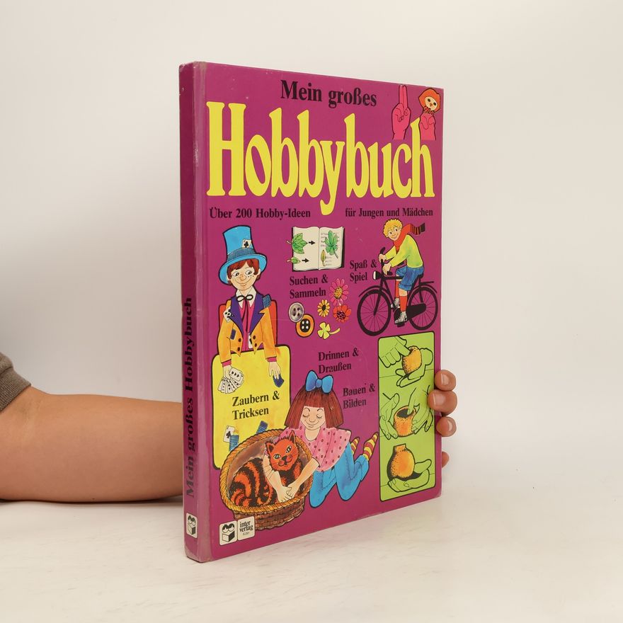 Autorenkollektiv Mein großes Hobbybuch
