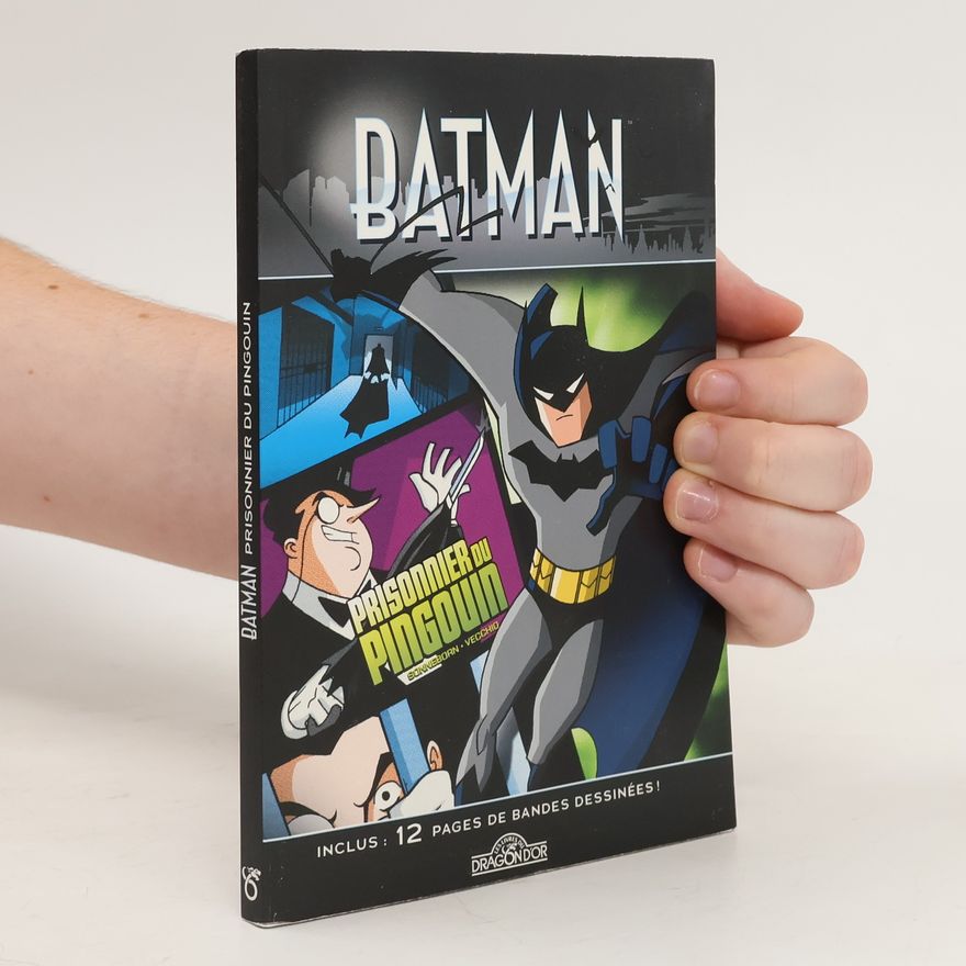Scott Sonneborn Batman. Prisonnier du pingouin