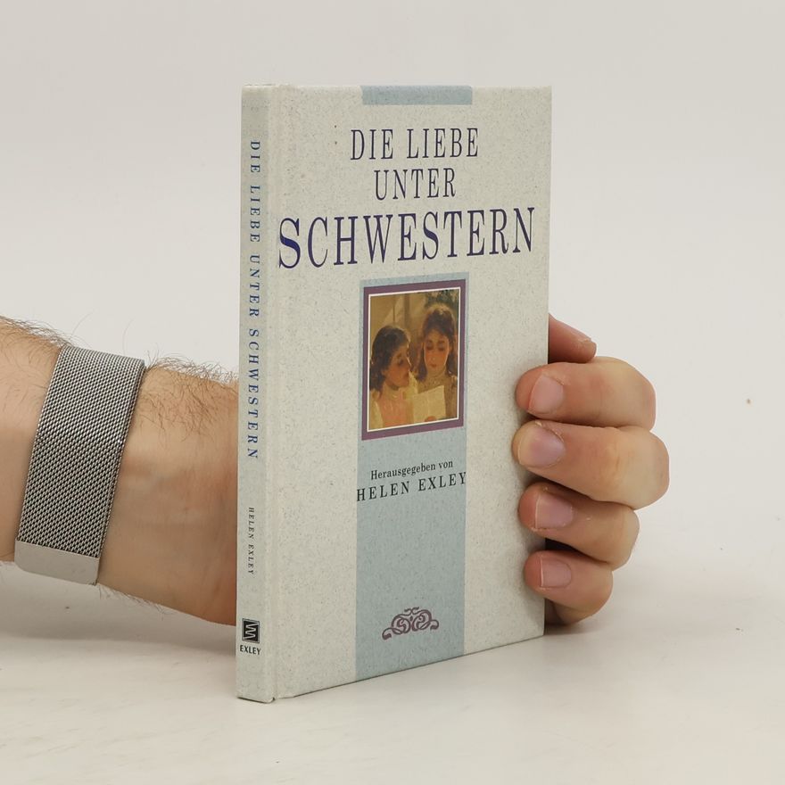 Helen Exley Die Liebe unter Schwestern