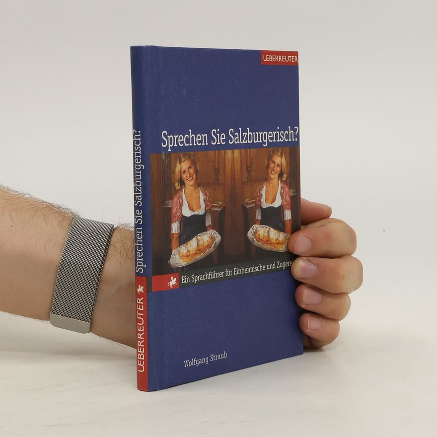 Wolfgang Straub Sprechen Sie Salzburgerisch?