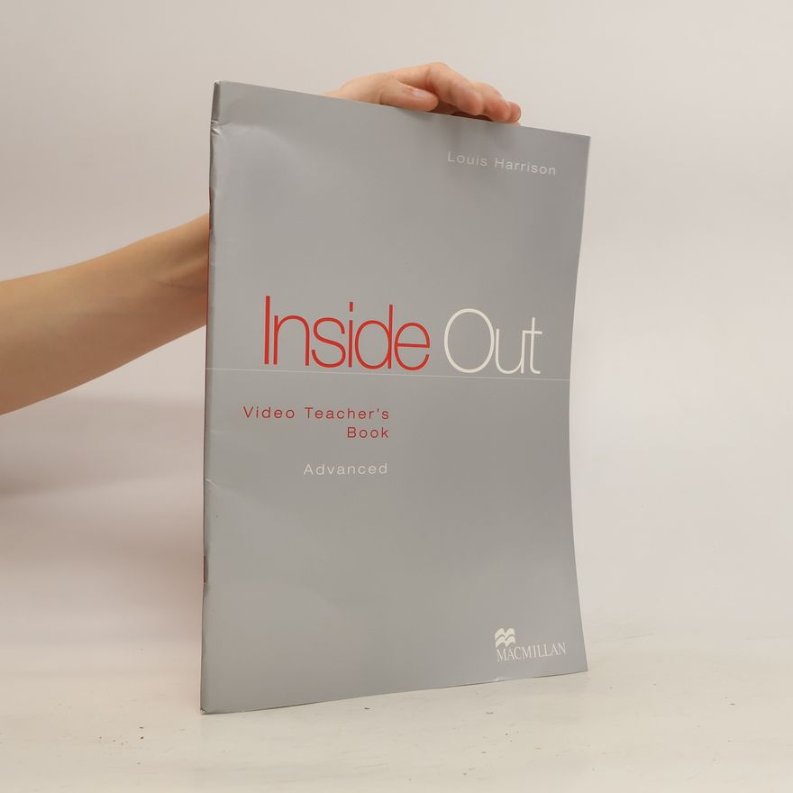 Louis Harrison Inside Out. Video Teacher's Book. Advanced