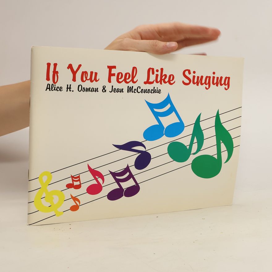 Alice H. Osman  If You Feel Like Singing