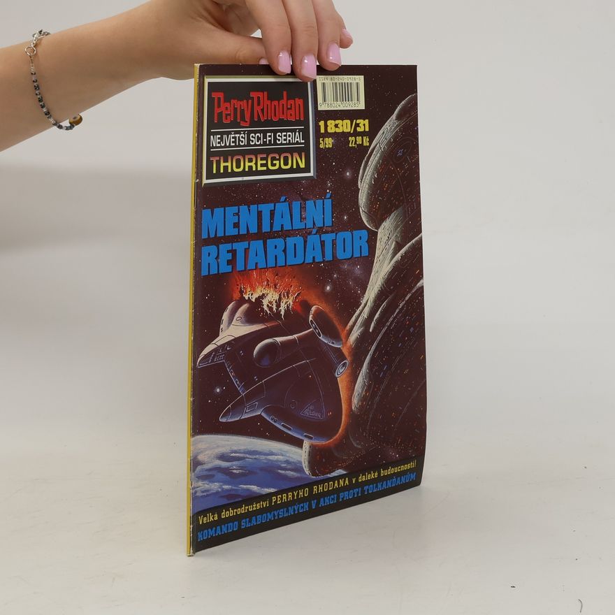Ernst Vlcek Perry Rhodan: Thoregon 31. Mentální retardátor