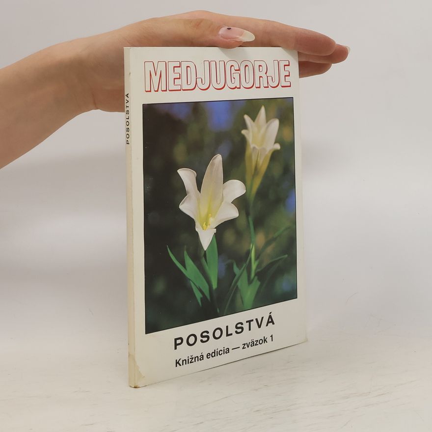 Various authors Posolstvá Panny Márie v Medžugorí
