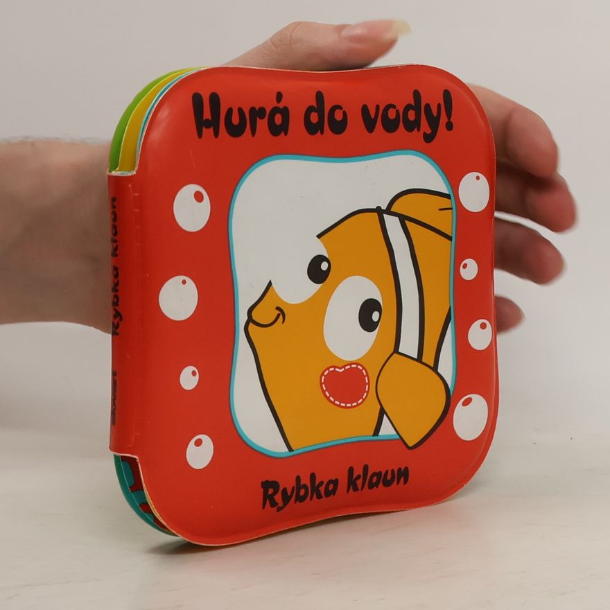 Kolektiv autorů Hurá do vody! Rybka klaun