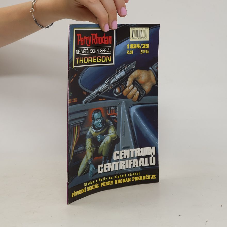 Hubert Haensel Perry Rhodan Thoregon 25. Centrum Centrifaalů