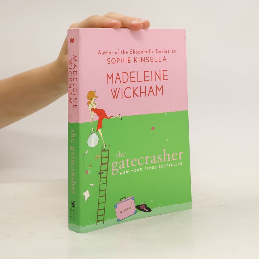 Sophie Kinsella The gatecrasher