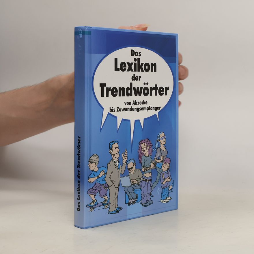 Sebastian Loskant Das Lexikon der Trendwörter