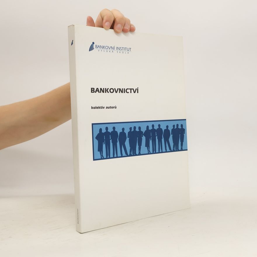 Autorenkollektiv Bankovnictví v České republice
